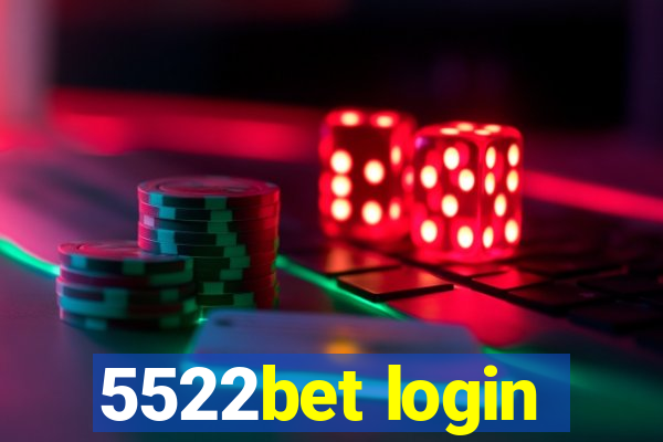 5522bet login