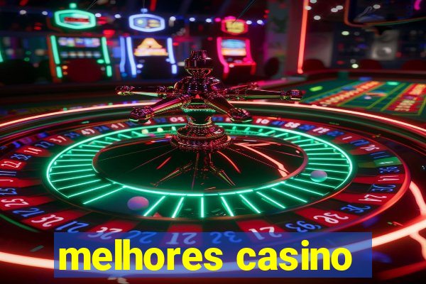 melhores casino