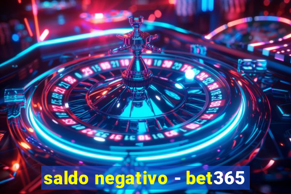 saldo negativo - bet365