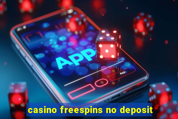 casino freespins no deposit