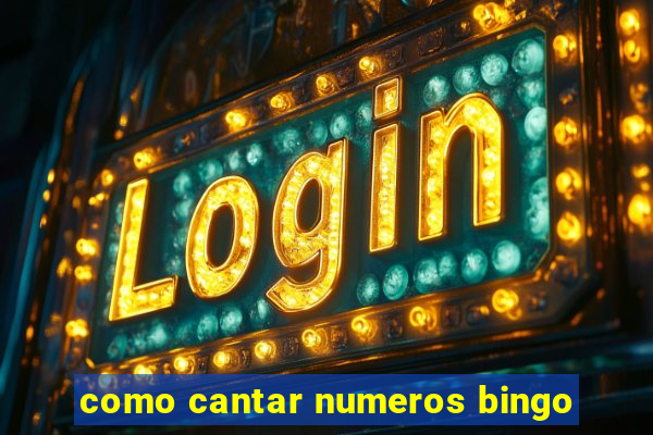 como cantar numeros bingo