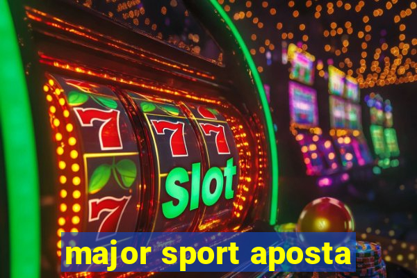 major sport aposta