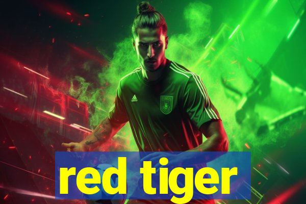 red tiger