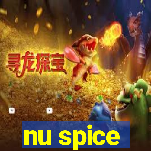 nu spice