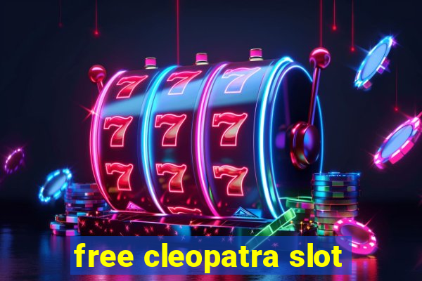 free cleopatra slot