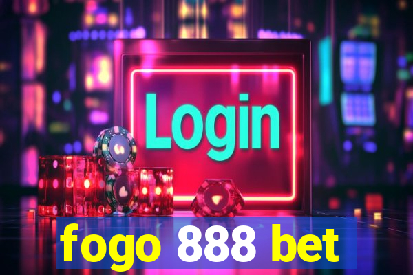 fogo 888 bet