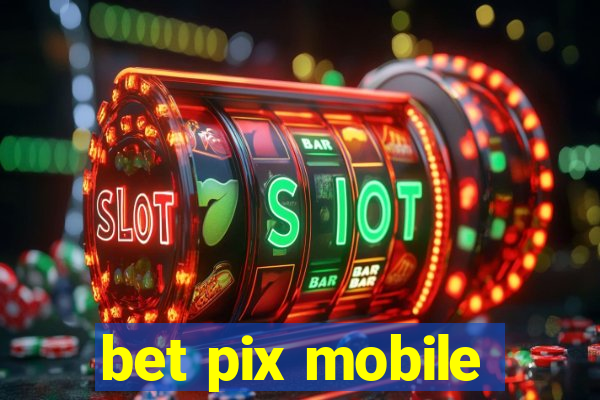 bet pix mobile