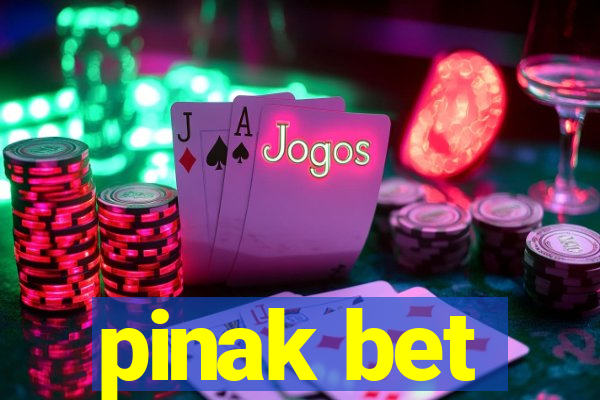 pinak bet