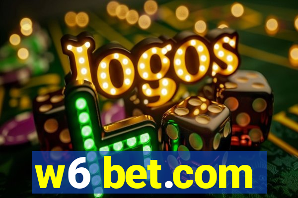 w6 bet.com