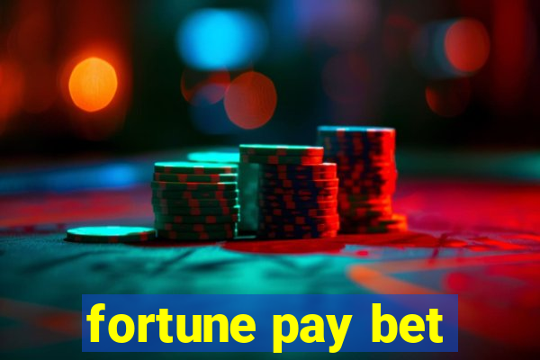 fortune pay bet