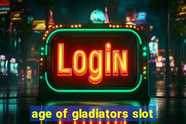 age of gladiators slot