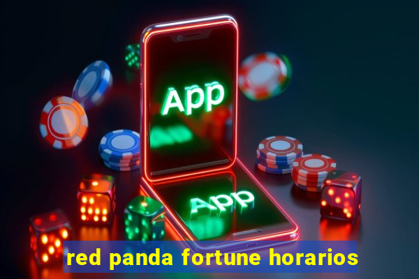 red panda fortune horarios