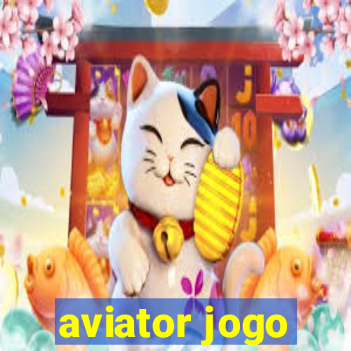 aviator jogo