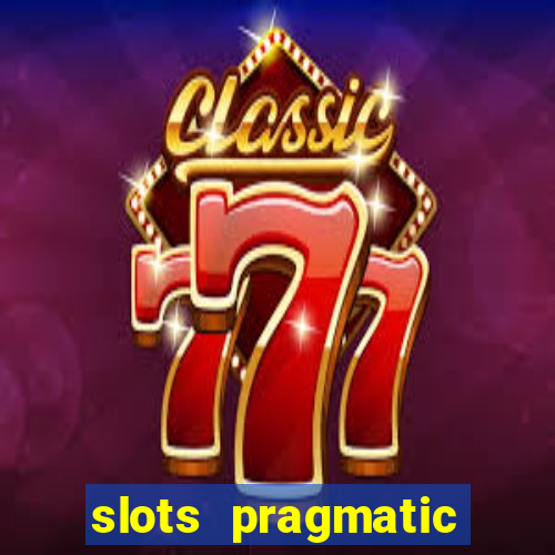 slots pragmatic play porcentagem