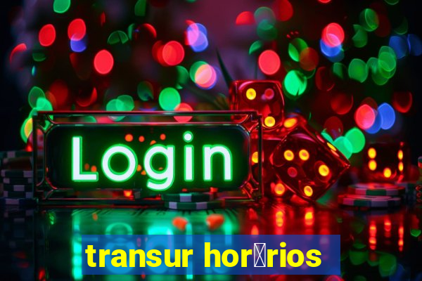 transur hor谩rios