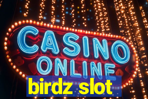 birdz slot