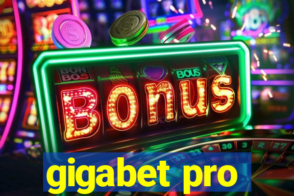 gigabet pro