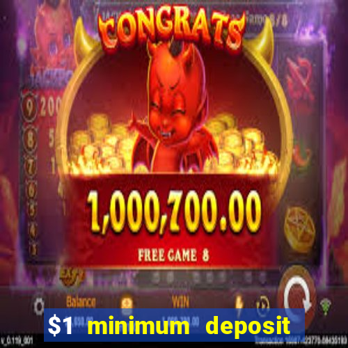 $1 minimum deposit casino nz