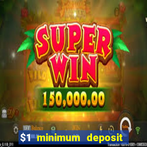 $1 minimum deposit casino nz