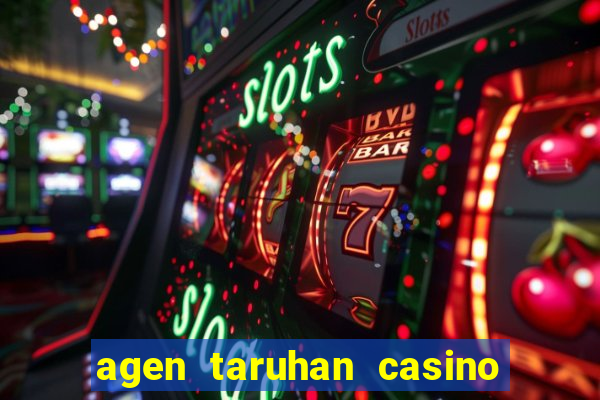 agen taruhan casino roulette online