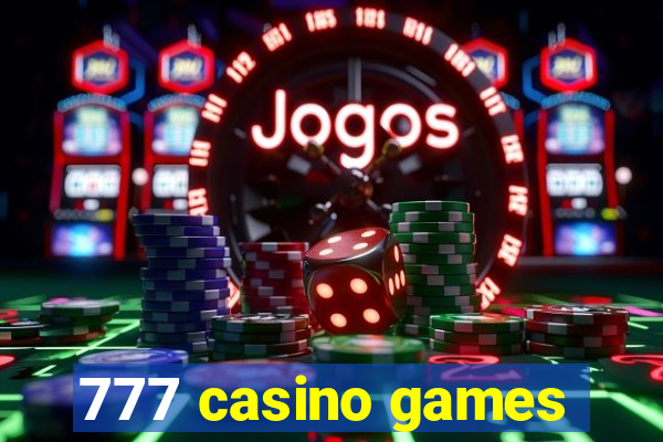 777 casino games