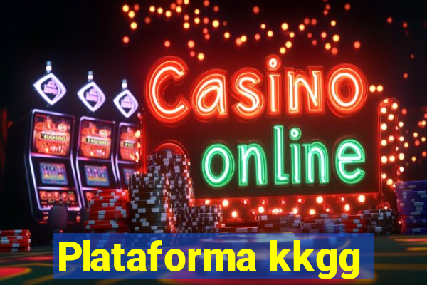 Plataforma kkgg