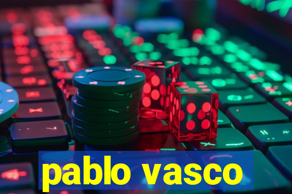 pablo vasco