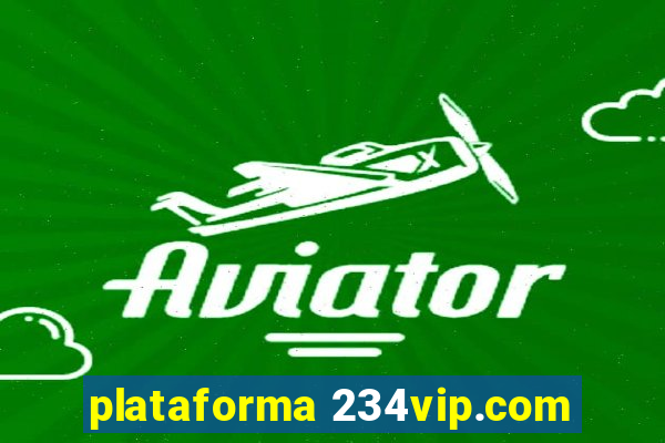 plataforma 234vip.com