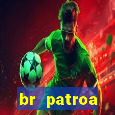 br patroa plataforma jogo online