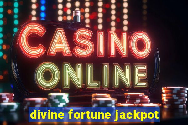 divine fortune jackpot