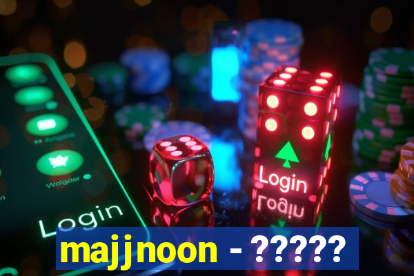 majjnoon - ?????