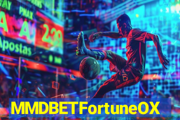 MMDBETFortuneOX