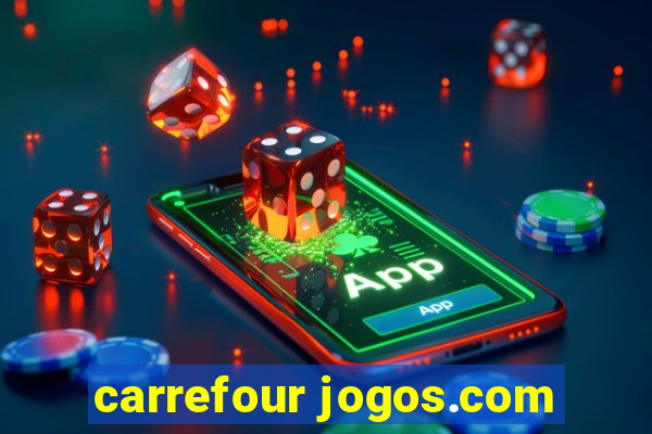 carrefour jogos.com