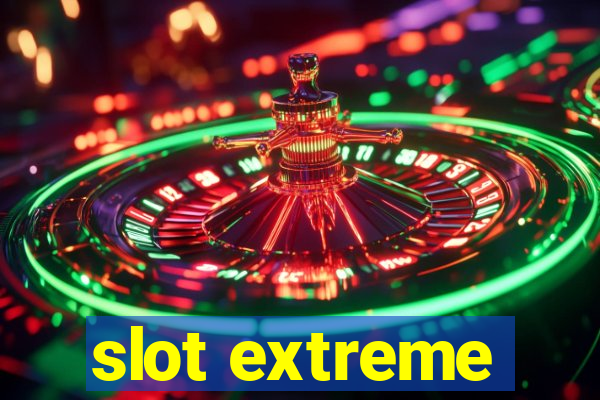 slot extreme