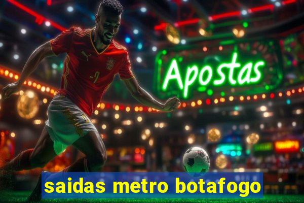 saidas metro botafogo