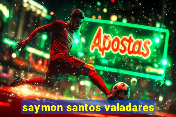 saymon santos valadares