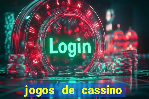 jogos de cassino como funciona