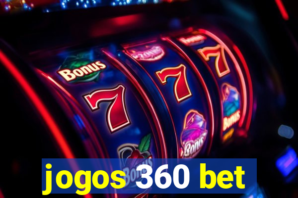 jogos 360 bet