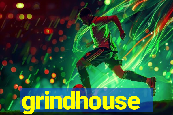 grindhouse