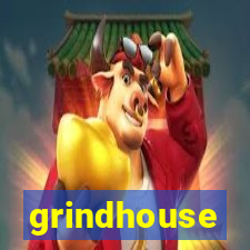 grindhouse