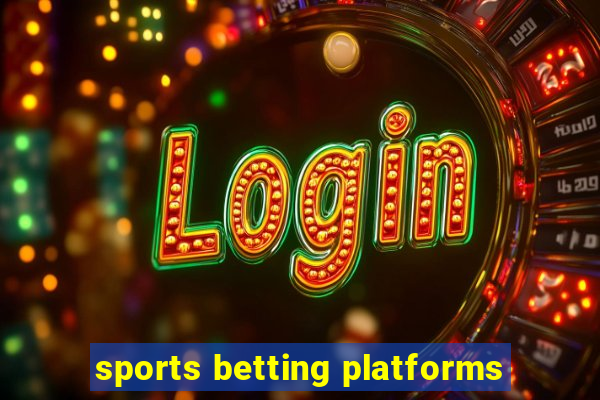 sports betting platforms