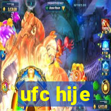 ufc hije