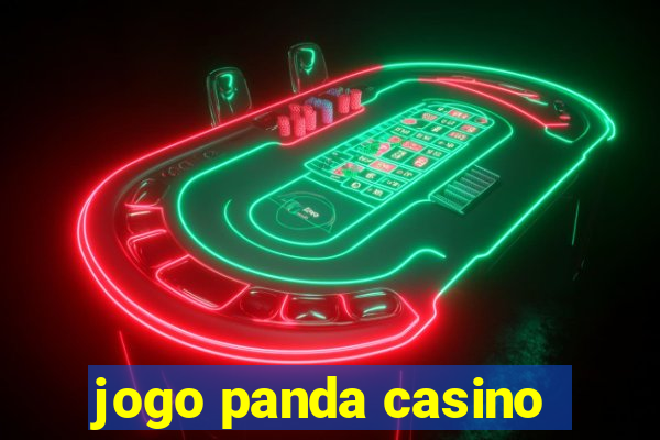 jogo panda casino