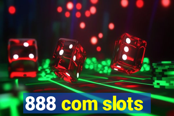 888 com slots