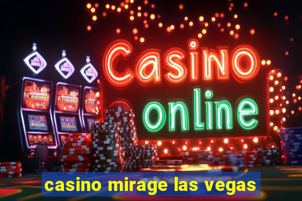 casino mirage las vegas