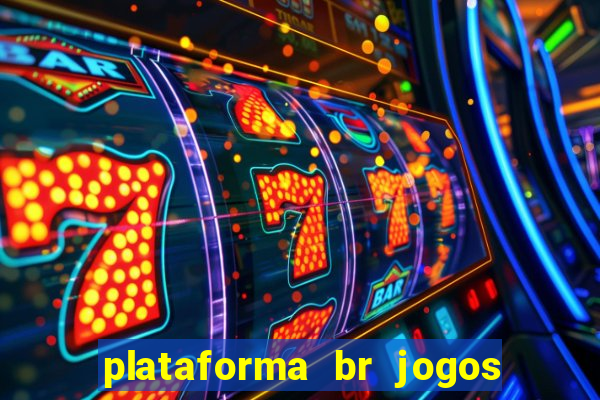 plataforma br jogos é confiável