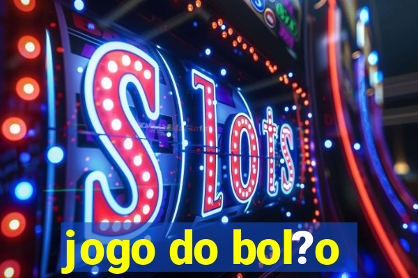 jogo do bol?o