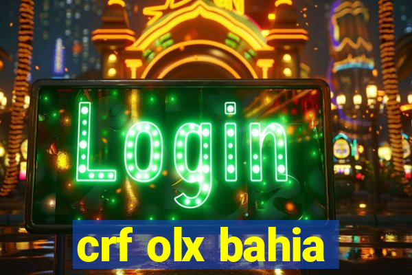 crf olx bahia