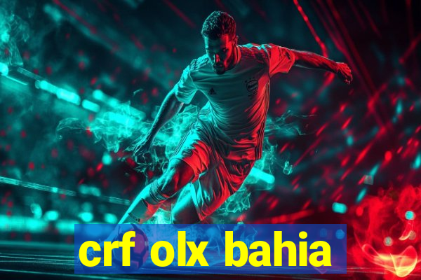 crf olx bahia