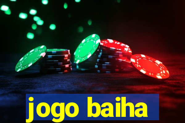 jogo baiha